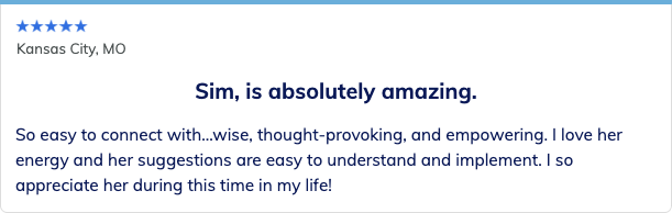 Five-star review: “Sim, is absolutely amazing. So easy to connect with, wise, thought-provoking, and empowering.”