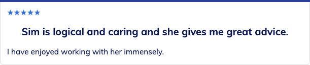 Five-star review: “Sim is logical and caring and she gives me great advice.”